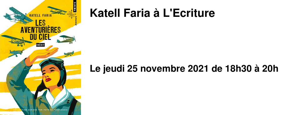 Katell Faria � L'Ecriture