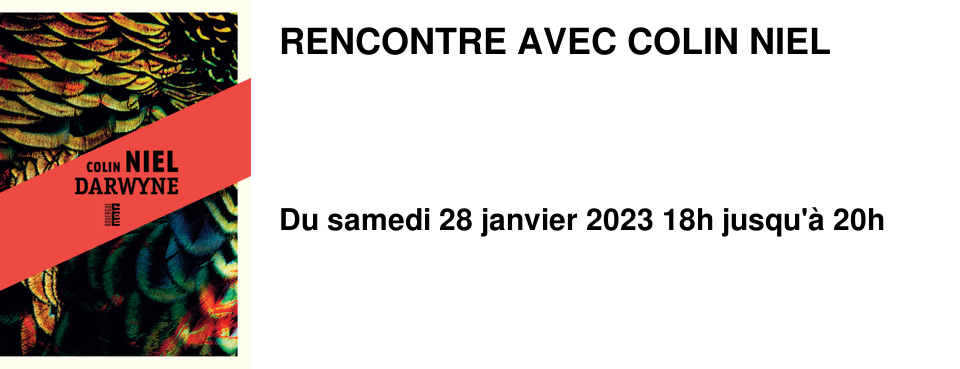 RENCONTRE AVEC COLIN NIEL