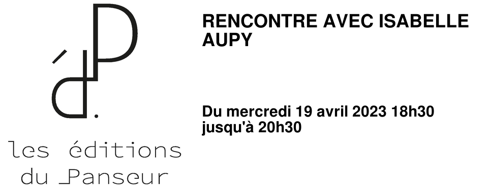 RENCONTRE AVEC ISABELLE AUPY