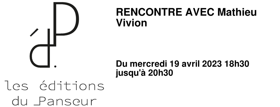 RENCONTRE AVEC Mathieu Vivion