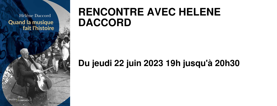 RENCONTRE AVEC HELENE DACCORD 