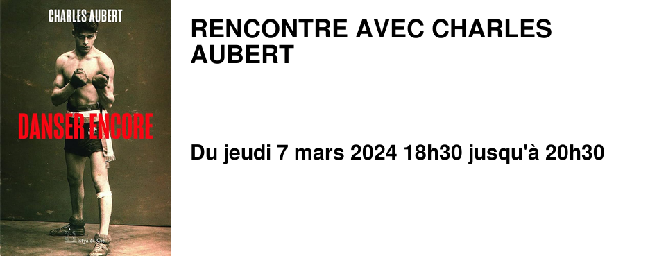 RENCONTRE AVEC CHARLES AUBERT