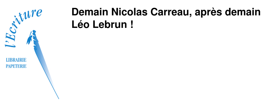 Demain Nicolas Carreau, apr�s demain L�o Lebrun !