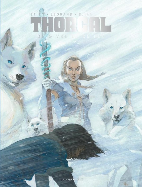 Thorgal Saga Tome 4&nbsp;: De givre et de feu