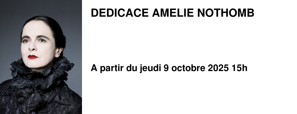 DEDICACE+AMELIE+NOTHOMB