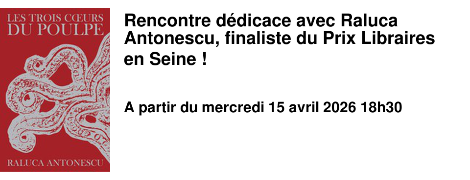 Rencontre d�dicace avec Raluca Antonescu, finaliste du Prix Libraires en Seine ! 