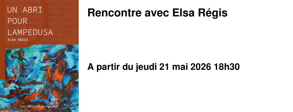 Rencontre avec Elsa R�gis