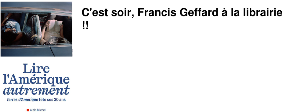 C'est soir, Francis Geffard � la librairie !!